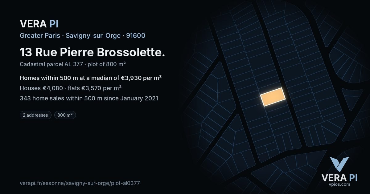 13 Rue Pierre Brossolette, Savigny-sur-Orge at night – the plot lit, the parcels around coloured by the prices near them