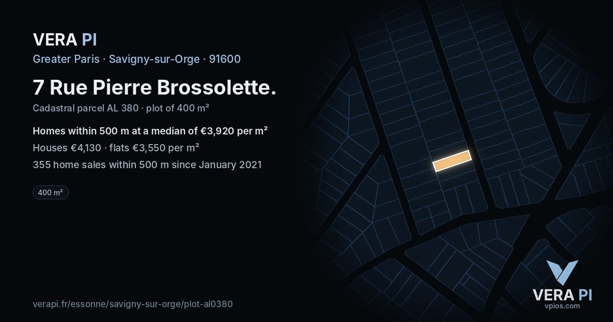 7 Rue Pierre Brossolette, Savigny-sur-Orge at night – the plot lit, the parcels around coloured by the prices near them