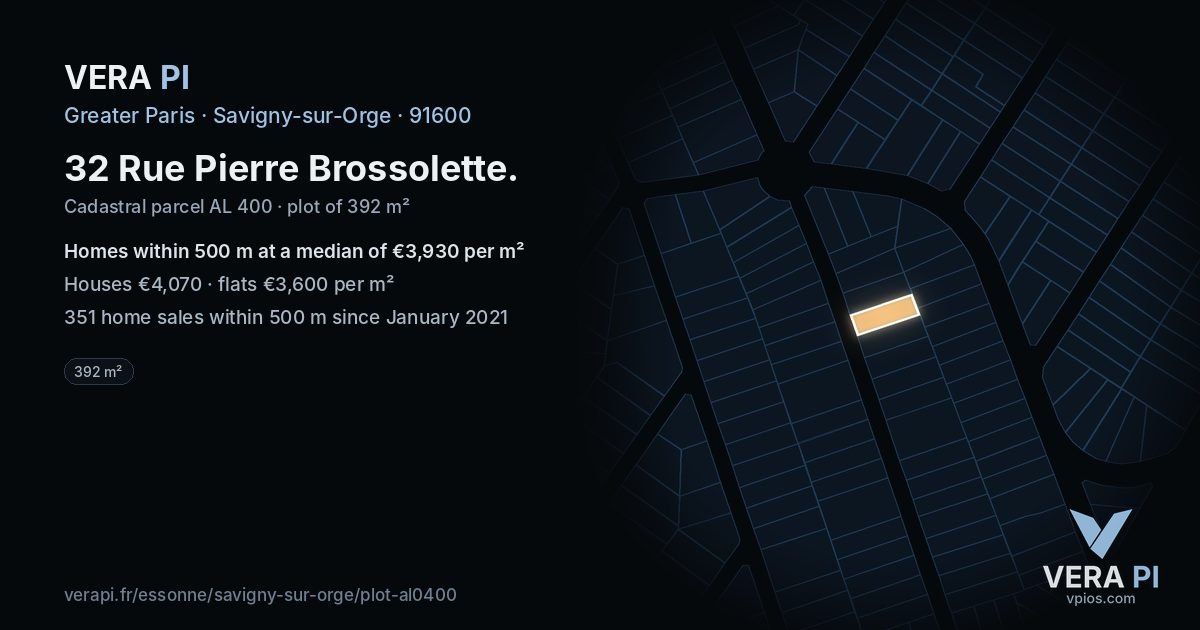 32 Rue Pierre Brossolette, Savigny-sur-Orge at night – the plot lit, the parcels around coloured by the prices near them