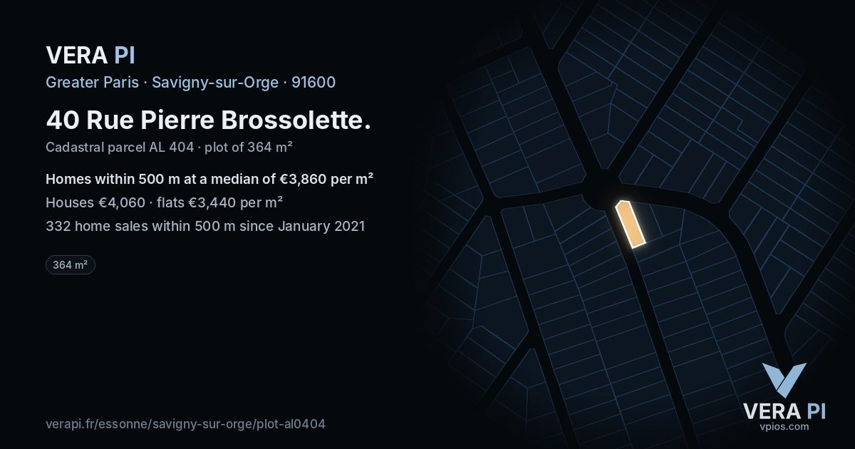 40 Rue Pierre Brossolette, Savigny-sur-Orge at night – the plot lit, the parcels around coloured by the prices near them