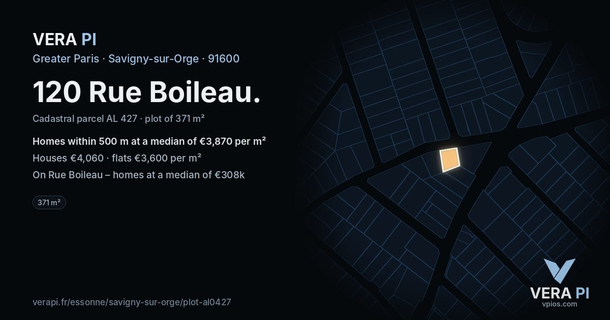 120 Rue Boileau, Savigny-sur-Orge at night – the plot lit, the parcels around coloured by the prices near them