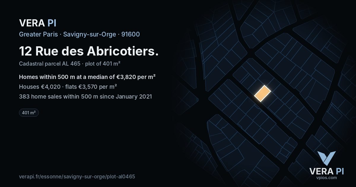 12 Rue des Abricotiers, Savigny-sur-Orge at night – the plot lit, the parcels around coloured by the prices near them