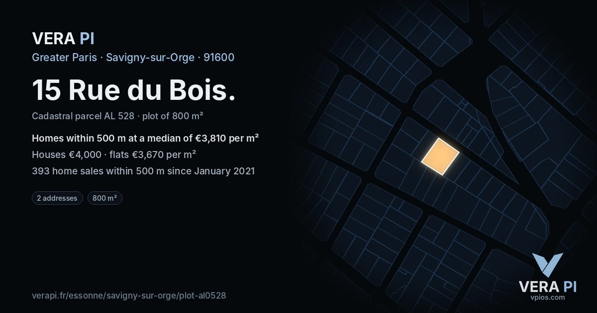 15 Rue du Bois, Savigny-sur-Orge at night – the plot lit, the parcels around coloured by the prices near them