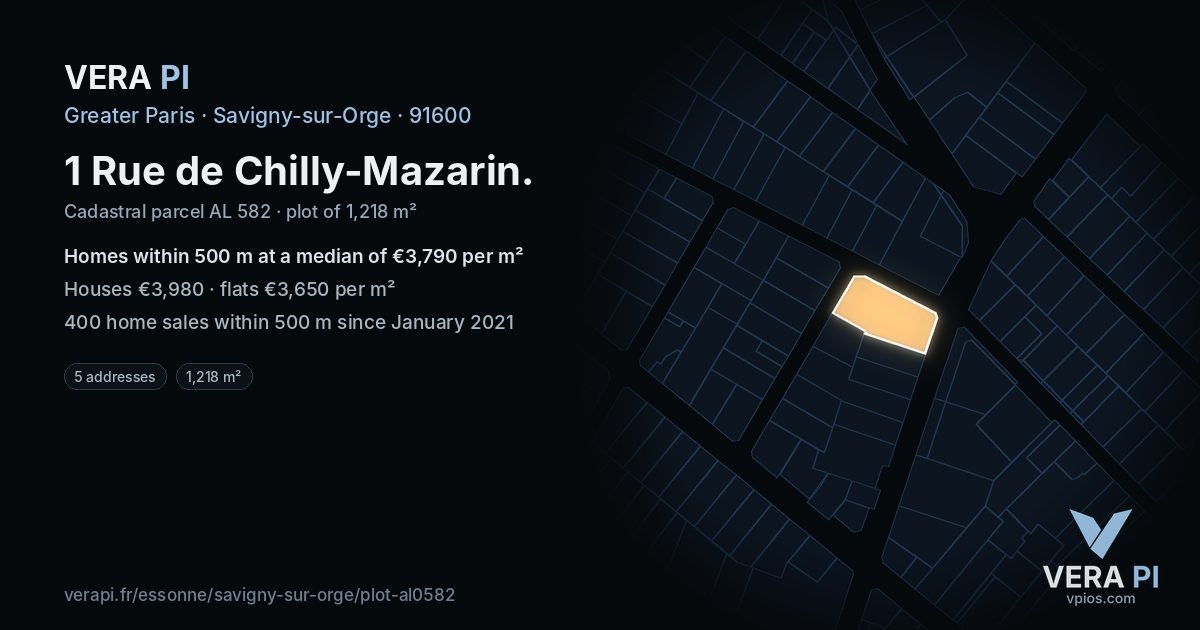 1 Rue de Chilly-Mazarin, Savigny-sur-Orge at night – the plot lit, the parcels around coloured by the prices near them