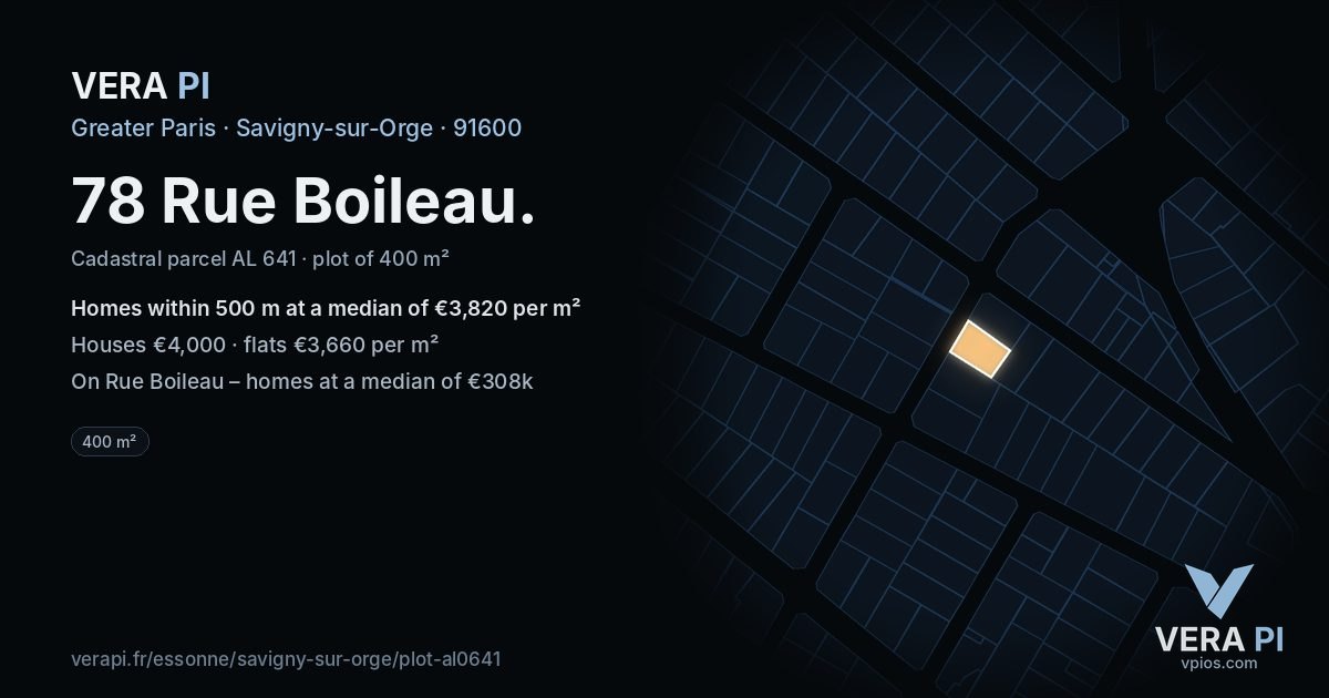 78 Rue Boileau, Savigny-sur-Orge at night – the plot lit, the parcels around coloured by the prices near them