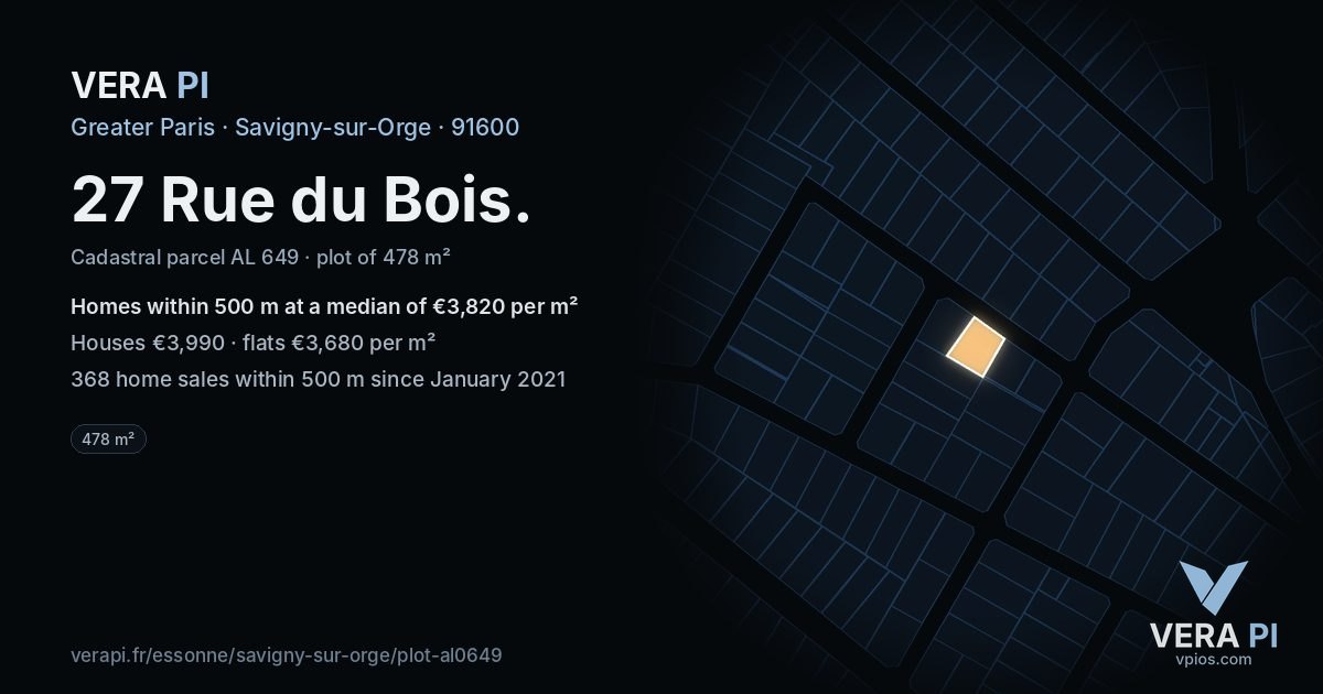 27 Rue du Bois, Savigny-sur-Orge at night – the plot lit, the parcels around coloured by the prices near them