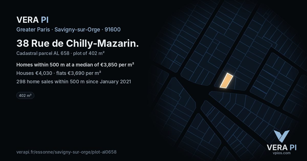 38 Rue de Chilly-Mazarin, Savigny-sur-Orge at night – the plot lit, the parcels around coloured by the prices near them