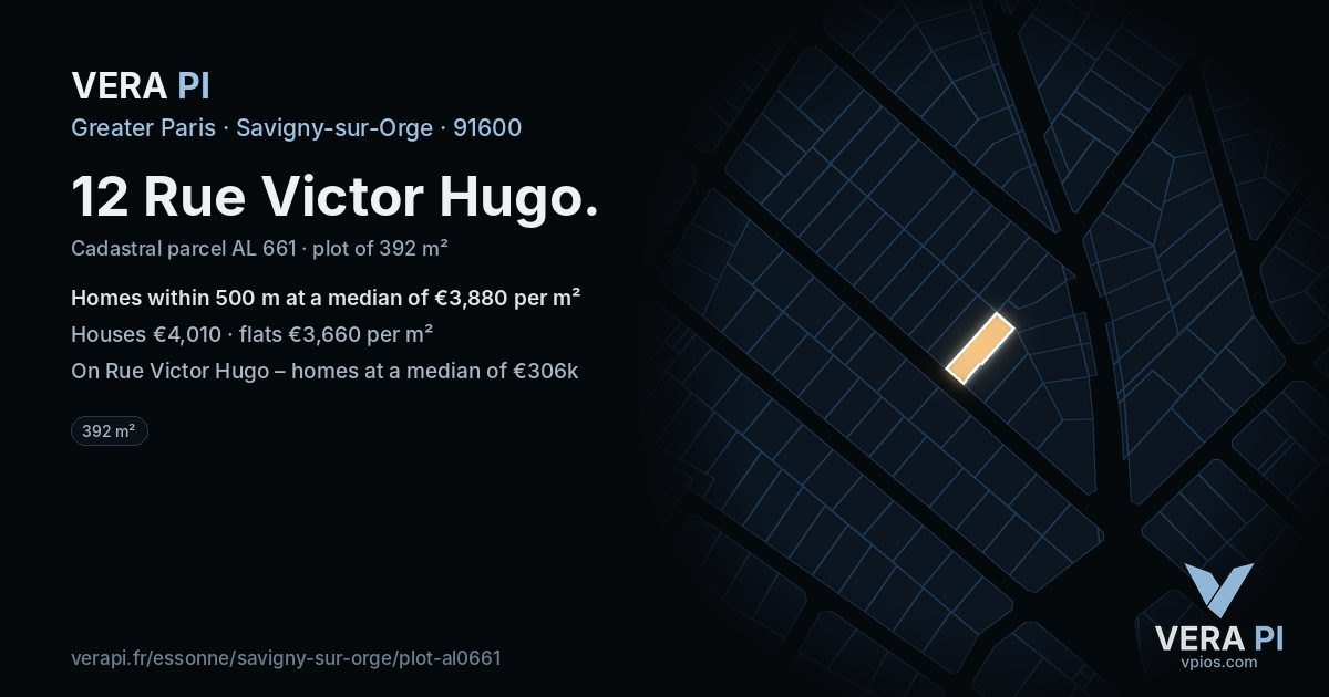 12 Rue Victor Hugo, Savigny-sur-Orge at night – the plot lit, the parcels around coloured by the prices near them