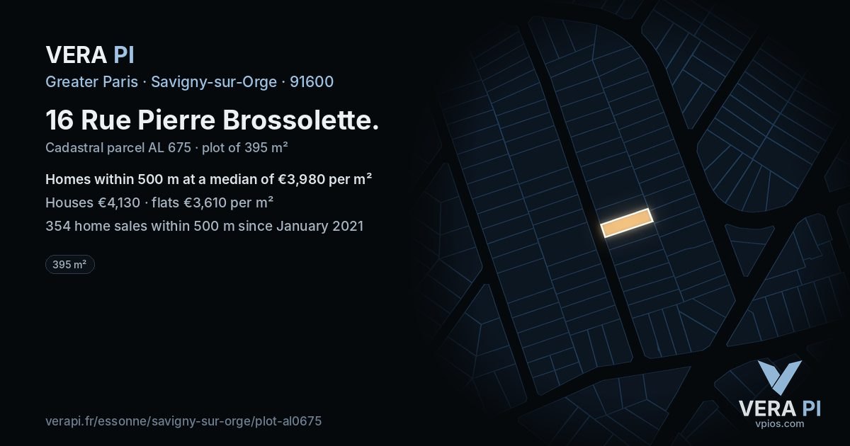 16 Rue Pierre Brossolette, Savigny-sur-Orge at night – the plot lit, the parcels around coloured by the prices near them