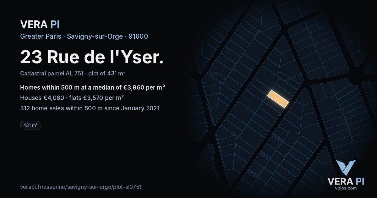 23 Rue de l'Yser, Savigny-sur-Orge at night – the plot lit, the parcels around coloured by the prices near them