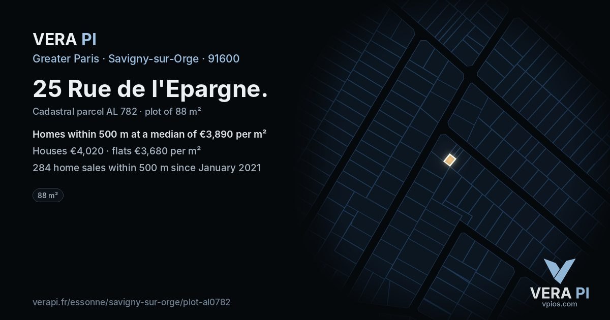 25 Rue de l'Epargne, Savigny-sur-Orge at night – the plot lit, the parcels around coloured by the prices near them