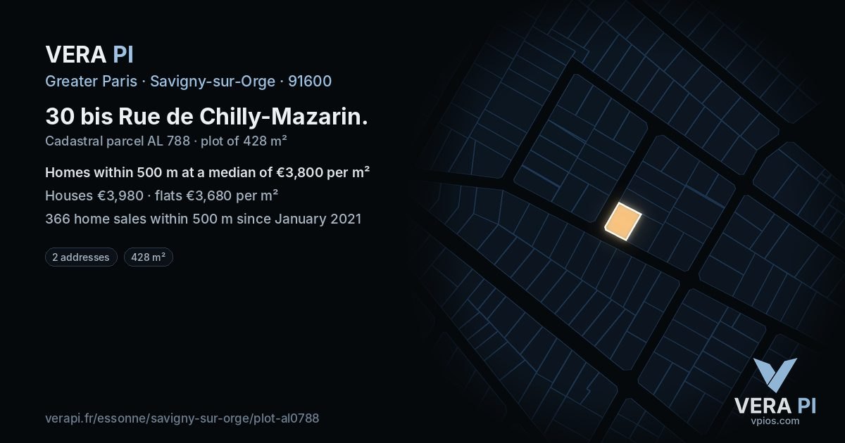 30 bis Rue de Chilly-Mazarin, Savigny-sur-Orge at night – the plot lit, the parcels around coloured by the prices near them