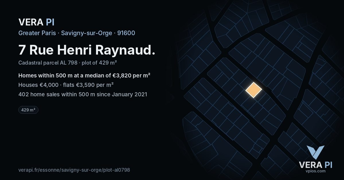 7 Rue Henri Raynaud, Savigny-sur-Orge at night – the plot lit, the parcels around coloured by the prices near them