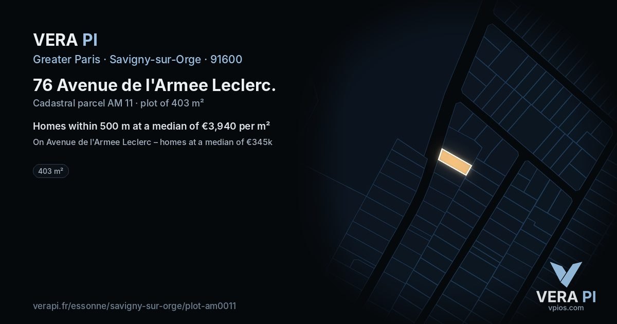 76 Avenue de l'Armee Leclerc, Savigny-sur-Orge at night – the plot lit, the parcels around coloured by the prices near them