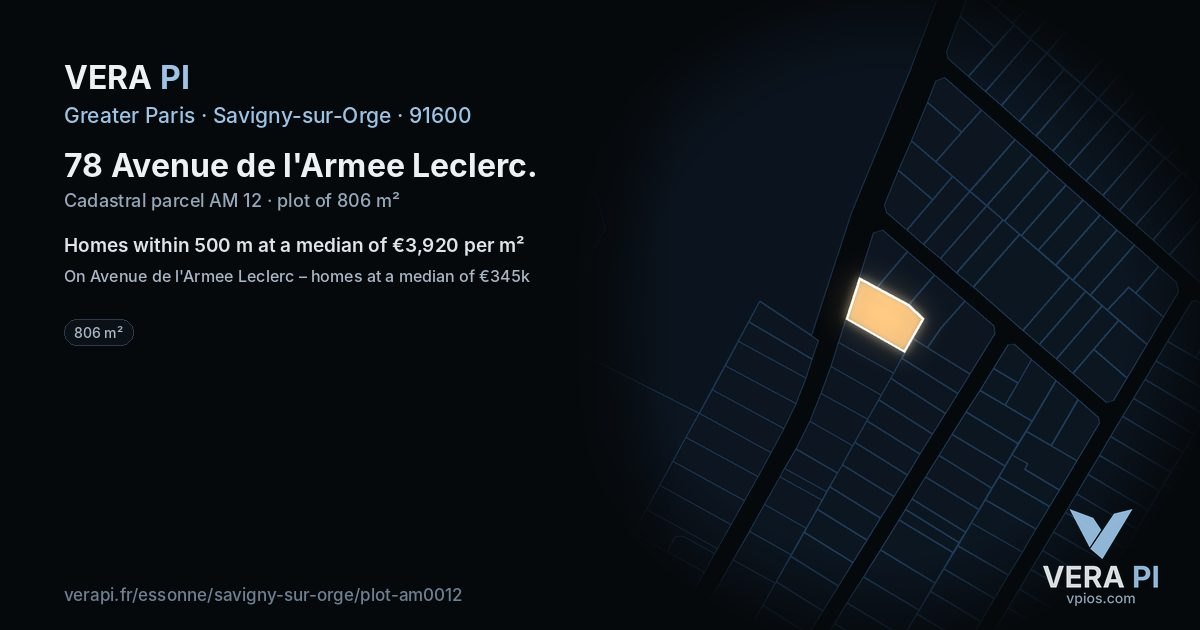 78 Avenue de l'Armee Leclerc, Savigny-sur-Orge at night – the plot lit, the parcels around coloured by the prices near them
