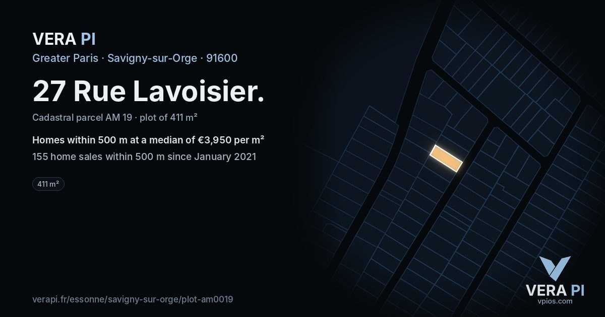 27 Rue Lavoisier, Savigny-sur-Orge at night – the plot lit, the parcels around coloured by the prices near them