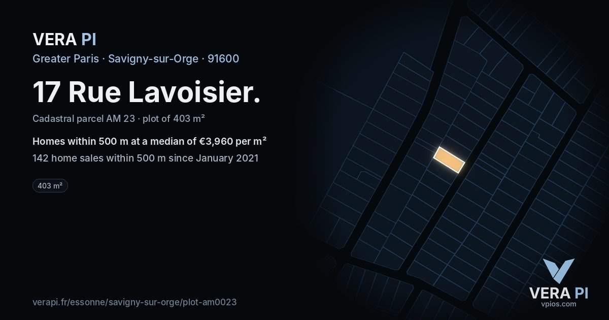 17 Rue Lavoisier, Savigny-sur-Orge at night – the plot lit, the parcels around coloured by the prices near them