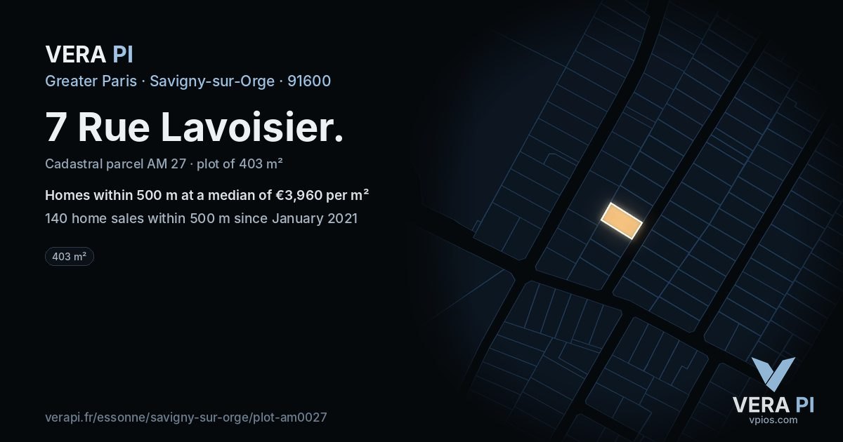 7 Rue Lavoisier, Savigny-sur-Orge at night – the plot lit, the parcels around coloured by the prices near them