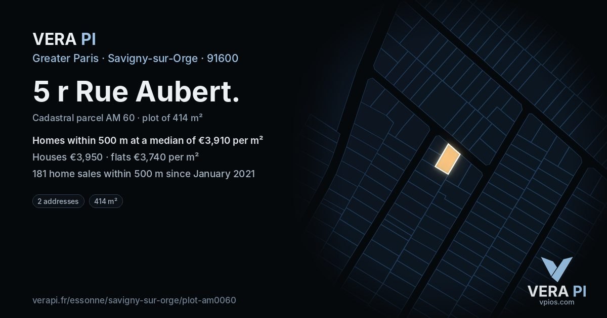 5 r Rue Aubert, Savigny-sur-Orge at night – the plot lit, the parcels around coloured by the prices near them