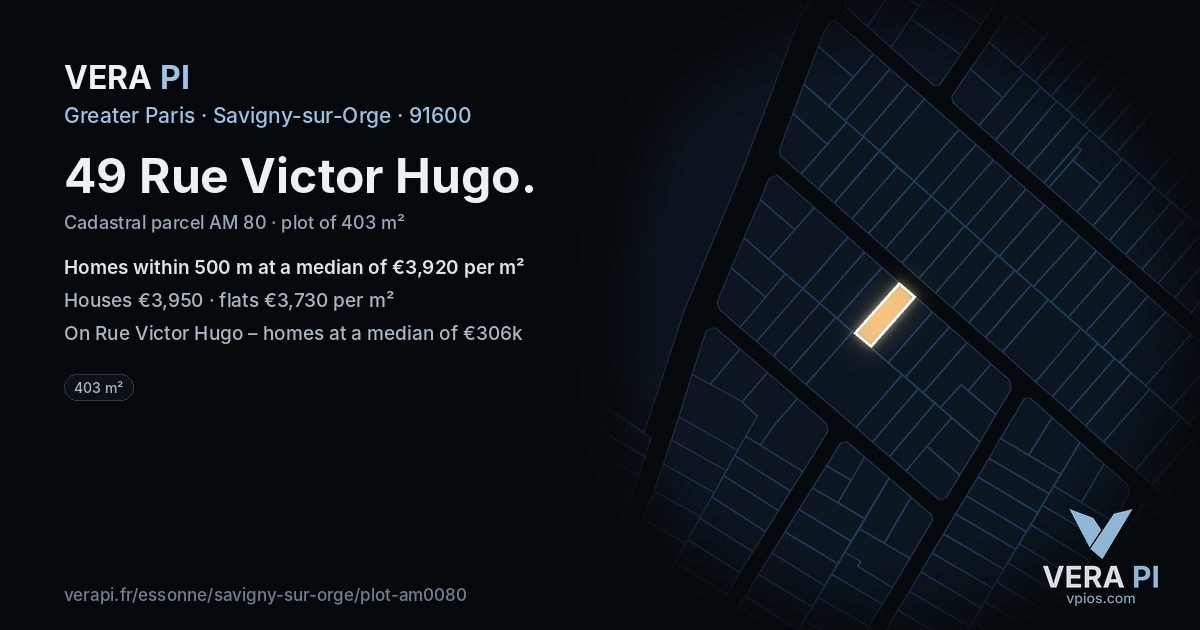49 Rue Victor Hugo, Savigny-sur-Orge at night – the plot lit, the parcels around coloured by the prices near them