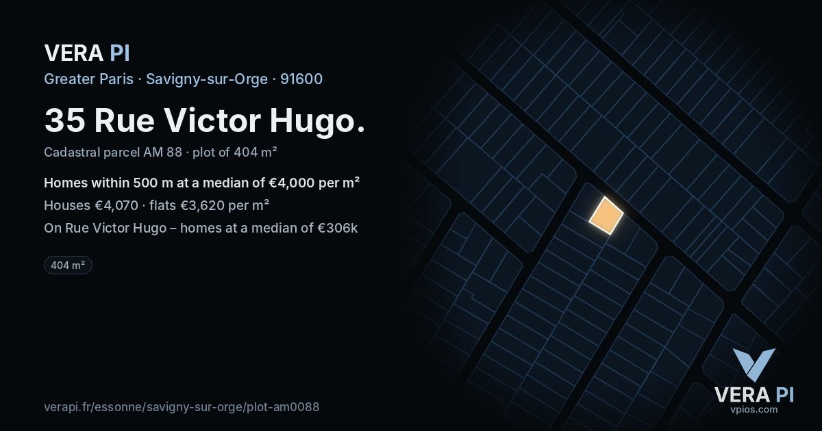 35 Rue Victor Hugo, Savigny-sur-Orge at night – the plot lit, the parcels around coloured by the prices near them