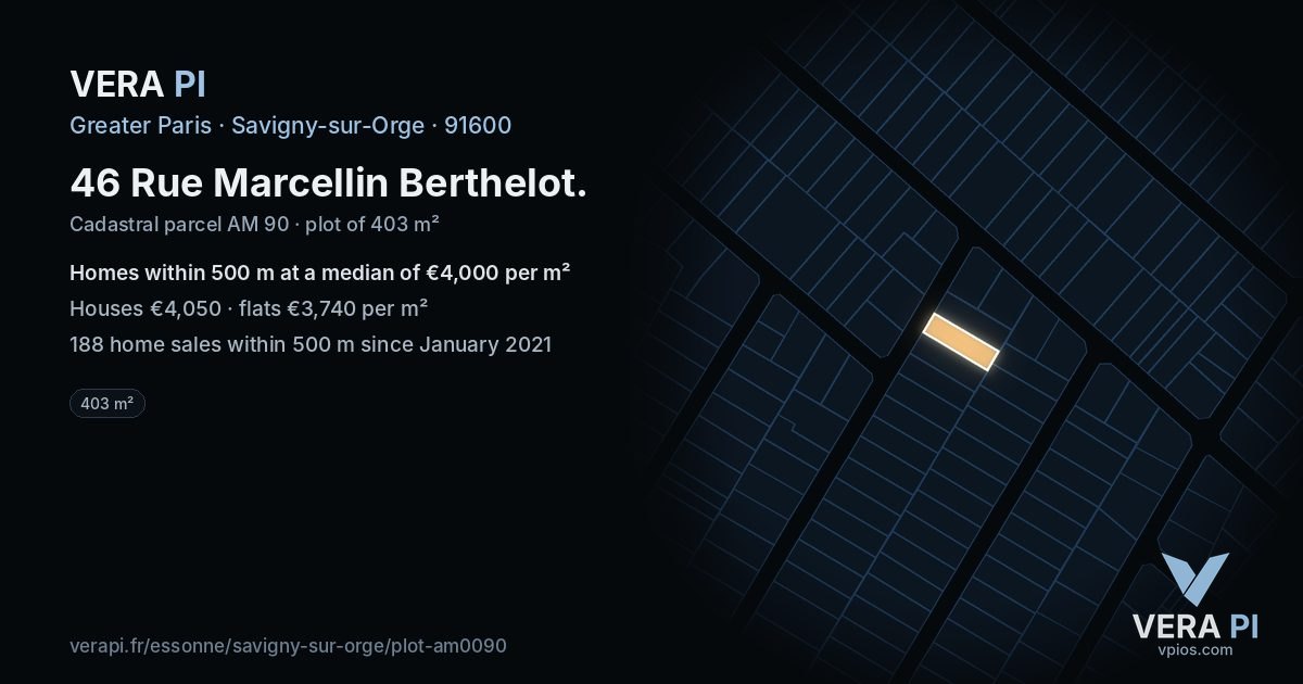 46 Rue Marcellin Berthelot, Savigny-sur-Orge at night – the plot lit, the parcels around coloured by the prices near them