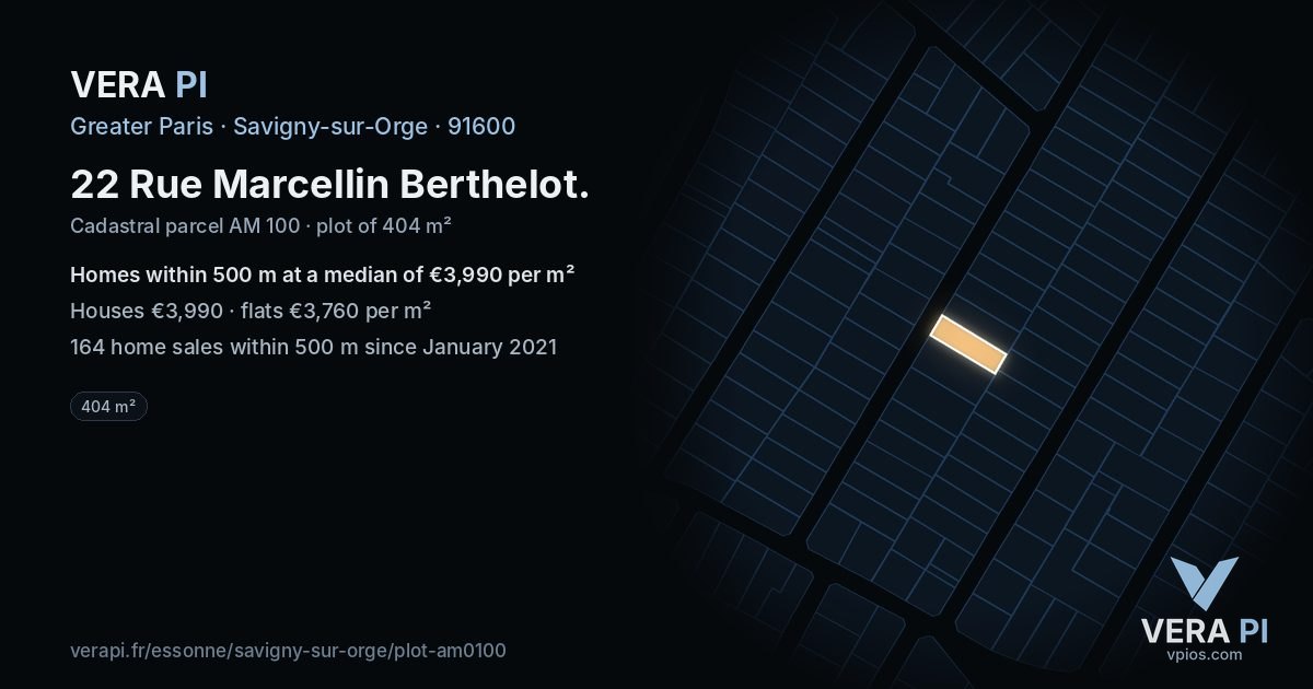 22 Rue Marcellin Berthelot, Savigny-sur-Orge at night – the plot lit, the parcels around coloured by the prices near them