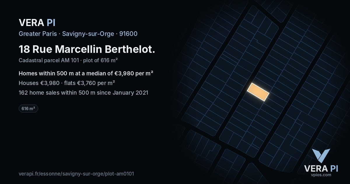 18 Rue Marcellin Berthelot, Savigny-sur-Orge at night – the plot lit, the parcels around coloured by the prices near them
