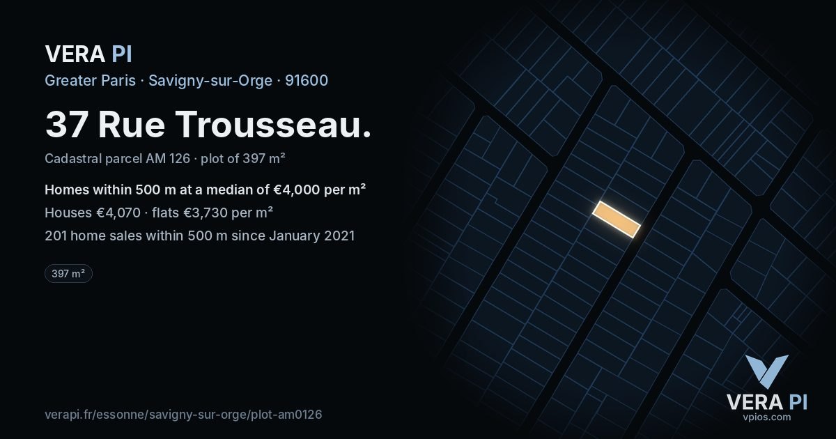 37 Rue Trousseau, Savigny-sur-Orge at night – the plot lit, the parcels around coloured by the prices near them