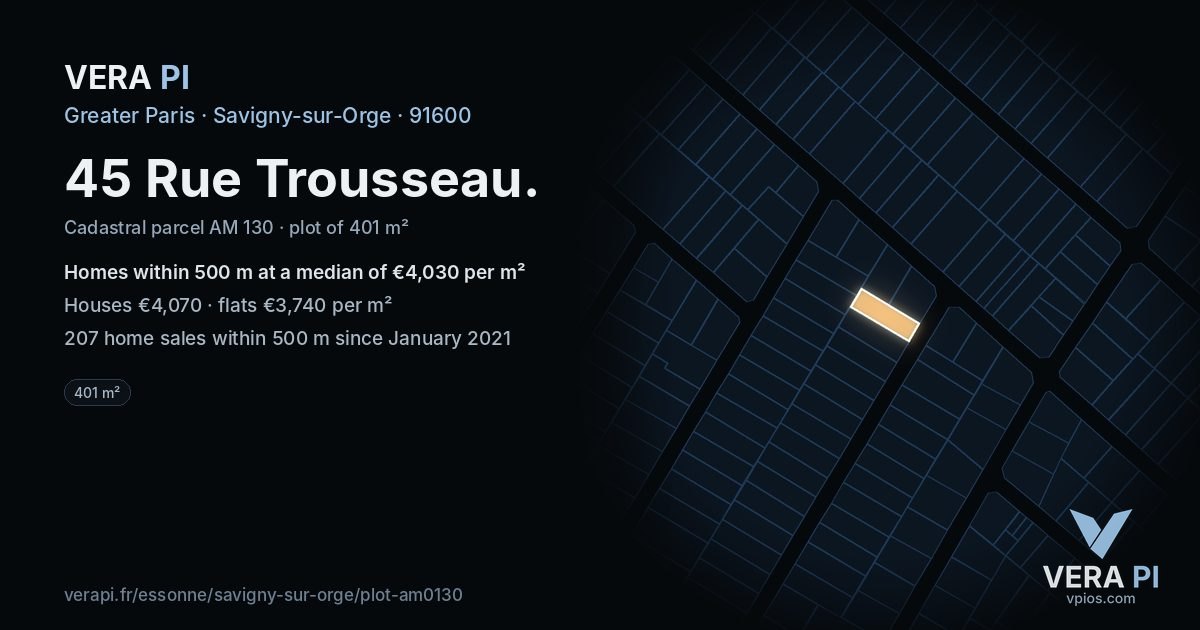 45 Rue Trousseau, Savigny-sur-Orge at night – the plot lit, the parcels around coloured by the prices near them