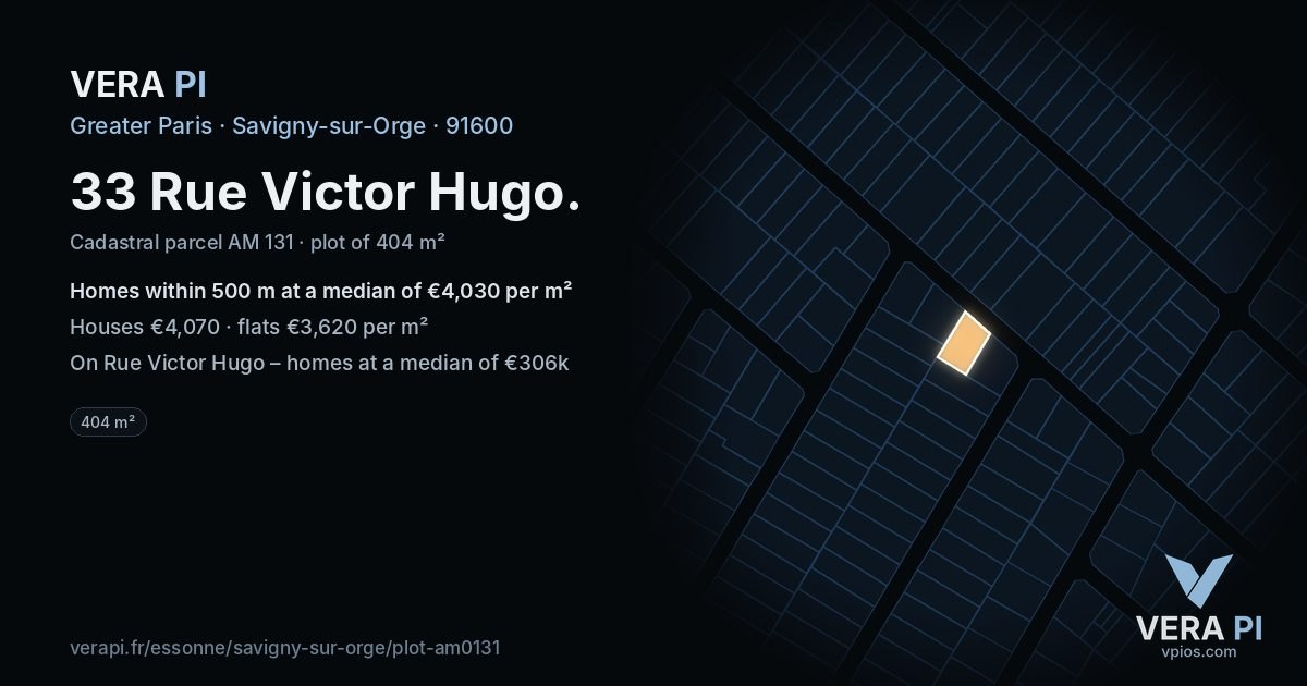 33 Rue Victor Hugo, Savigny-sur-Orge at night – the plot lit, the parcels around coloured by the prices near them