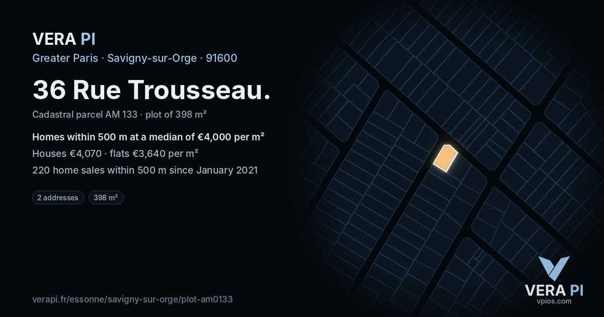 36 Rue Trousseau, Savigny-sur-Orge at night – the plot lit, the parcels around coloured by the prices near them