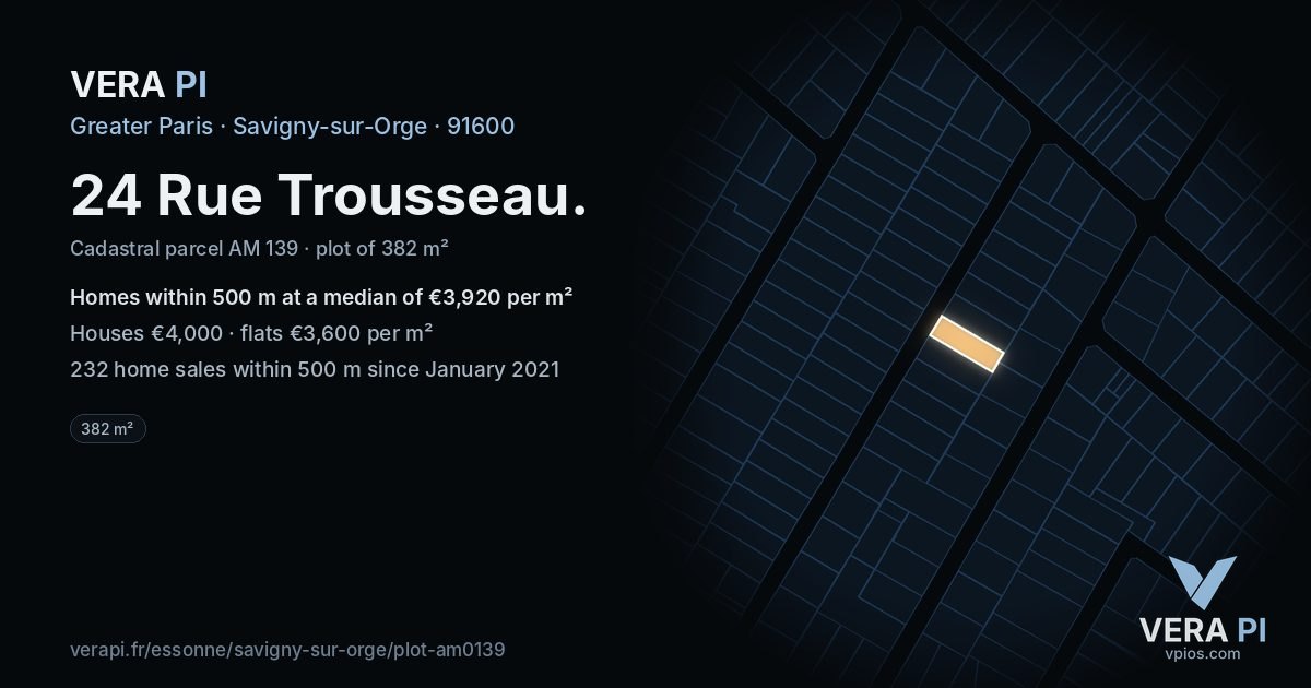 24 Rue Trousseau, Savigny-sur-Orge at night – the plot lit, the parcels around coloured by the prices near them