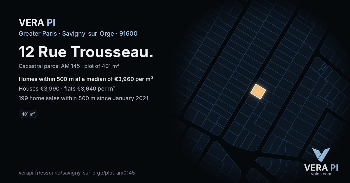 12 Rue Trousseau, Savigny-sur-Orge at night – the plot lit, the parcels around coloured by the prices near them