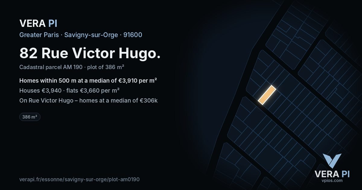 82 Rue Victor Hugo, Savigny-sur-Orge at night – the plot lit, the parcels around coloured by the prices near them