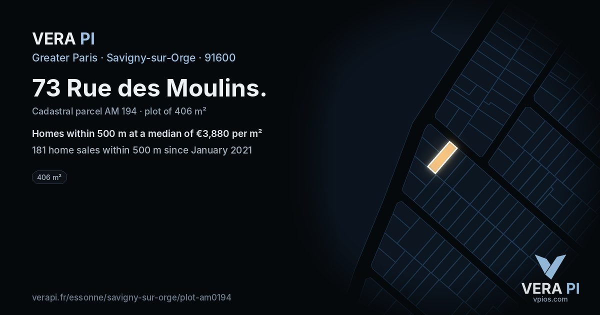 73 Rue des Moulins, Savigny-sur-Orge at night – the plot lit, the parcels around coloured by the prices near them