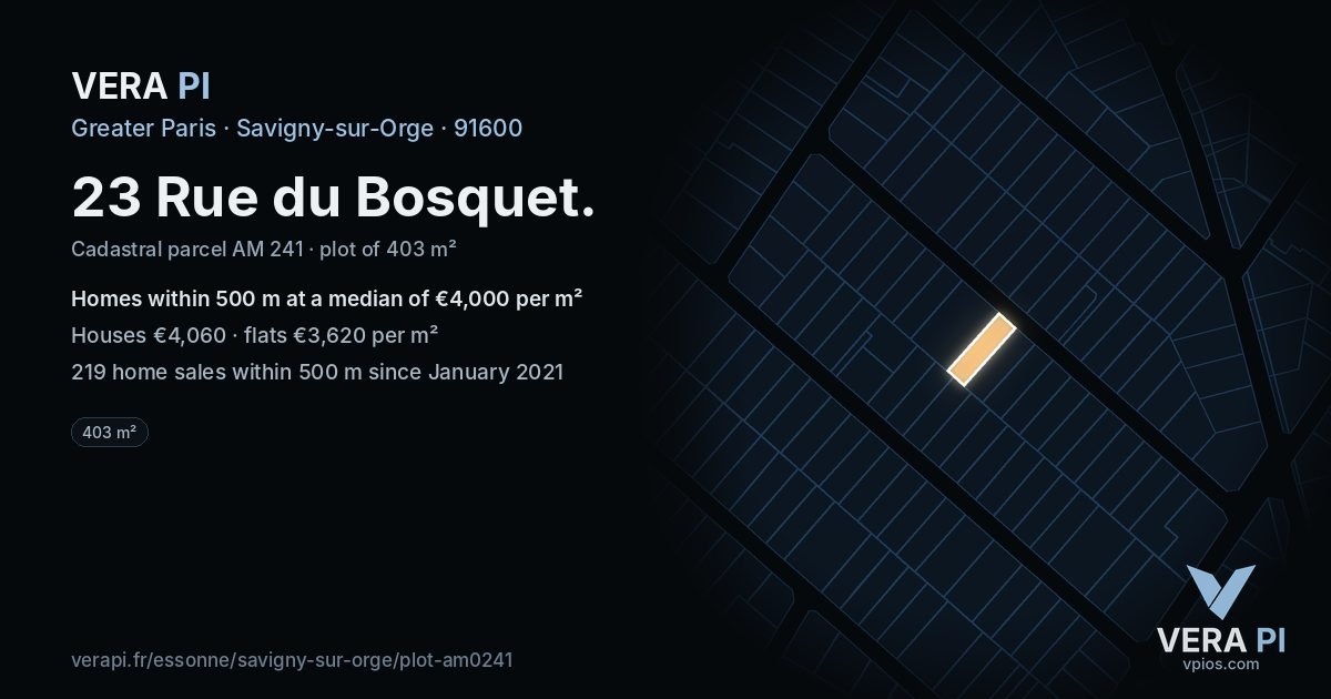 23 Rue du Bosquet, Savigny-sur-Orge at night – the plot lit, the parcels around coloured by the prices near them