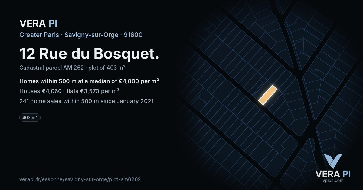 12 Rue du Bosquet, Savigny-sur-Orge at night – the plot lit, the parcels around coloured by the prices near them