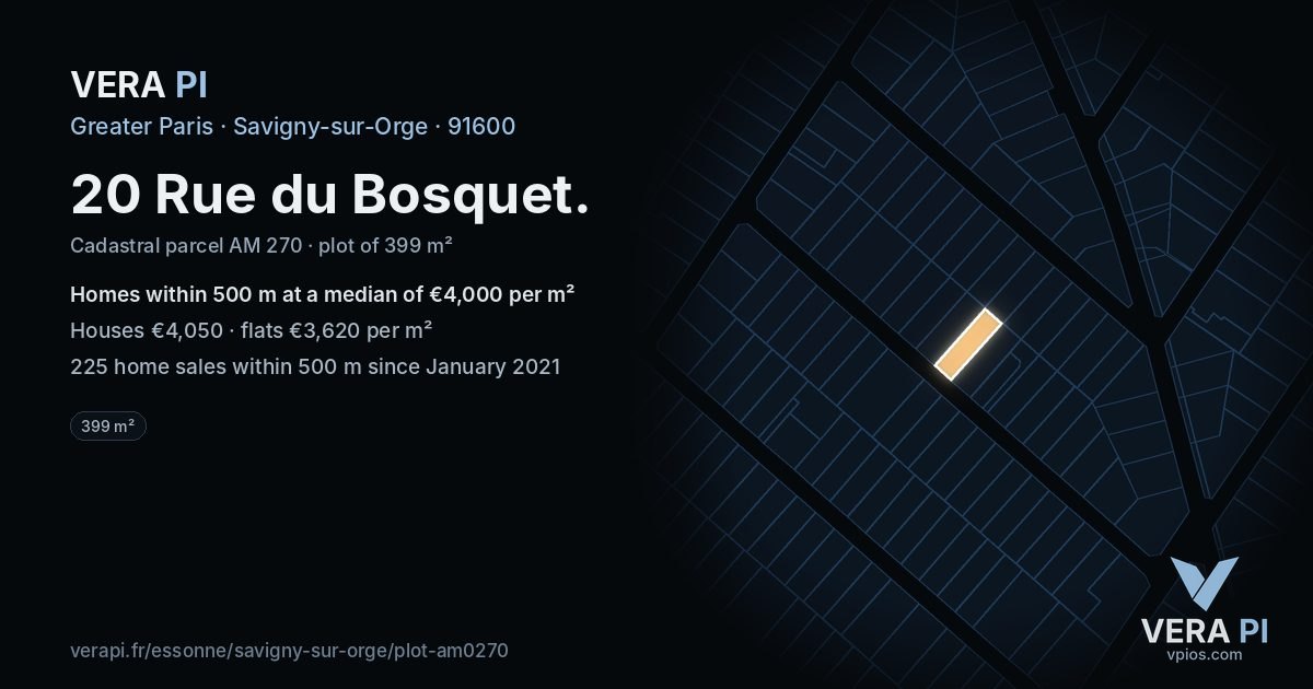 20 Rue du Bosquet, Savigny-sur-Orge at night – the plot lit, the parcels around coloured by the prices near them
