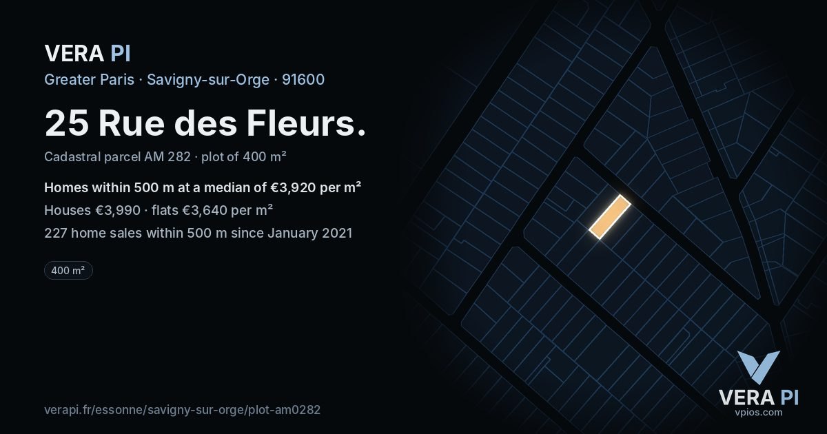 25 Rue des Fleurs, Savigny-sur-Orge at night – the plot lit, the parcels around coloured by the prices near them