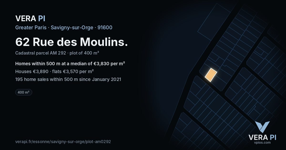 62 Rue des Moulins, Savigny-sur-Orge at night – the plot lit, the parcels around coloured by the prices near them