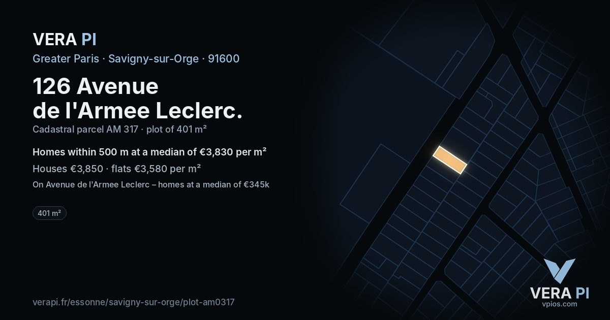 126 Avenue de l'Armee Leclerc, Savigny-sur-Orge at night – the plot lit, the parcels around coloured by the prices near them