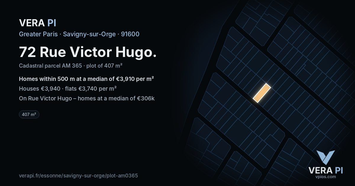 72 Rue Victor Hugo, Savigny-sur-Orge at night – the plot lit, the parcels around coloured by the prices near them