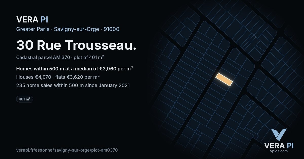 30 Rue Trousseau, Savigny-sur-Orge at night – the plot lit, the parcels around coloured by the prices near them