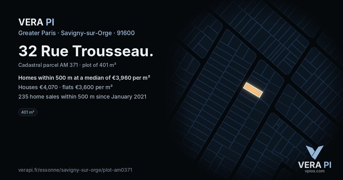 32 Rue Trousseau, Savigny-sur-Orge at night – the plot lit, the parcels around coloured by the prices near them