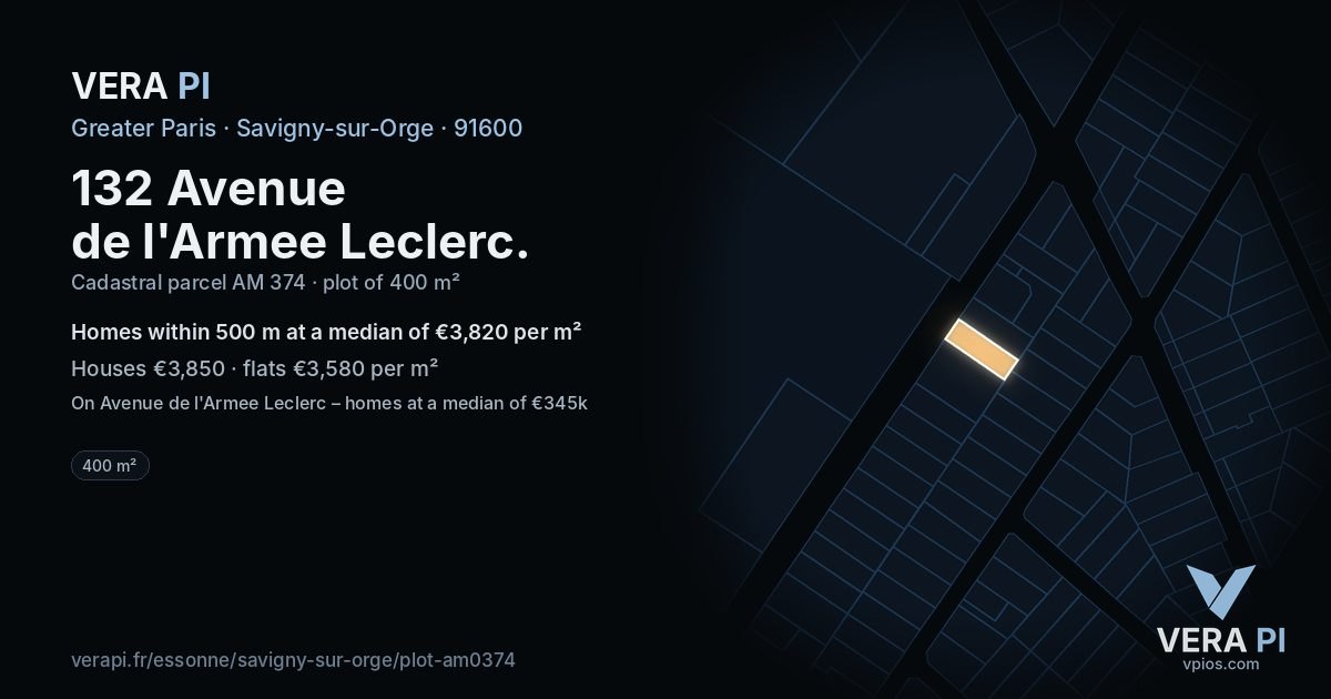 132 Avenue de l'Armee Leclerc, Savigny-sur-Orge at night – the plot lit, the parcels around coloured by the prices near them
