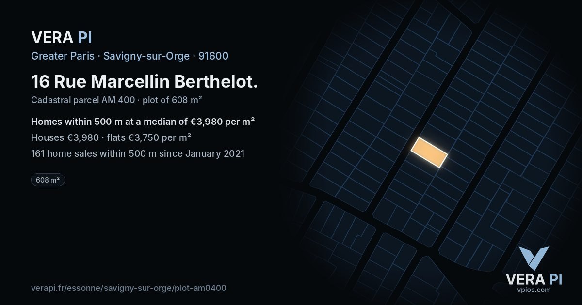 16 Rue Marcellin Berthelot, Savigny-sur-Orge at night – the plot lit, the parcels around coloured by the prices near them