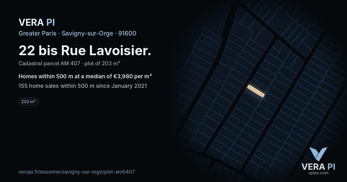 22 bis Rue Lavoisier, Savigny-sur-Orge at night – the plot lit, the parcels around coloured by the prices near them