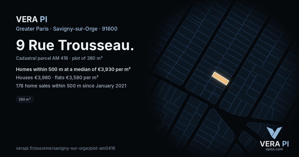 9 Rue Trousseau, Savigny-sur-Orge at night – the plot lit, the parcels around coloured by the prices near them