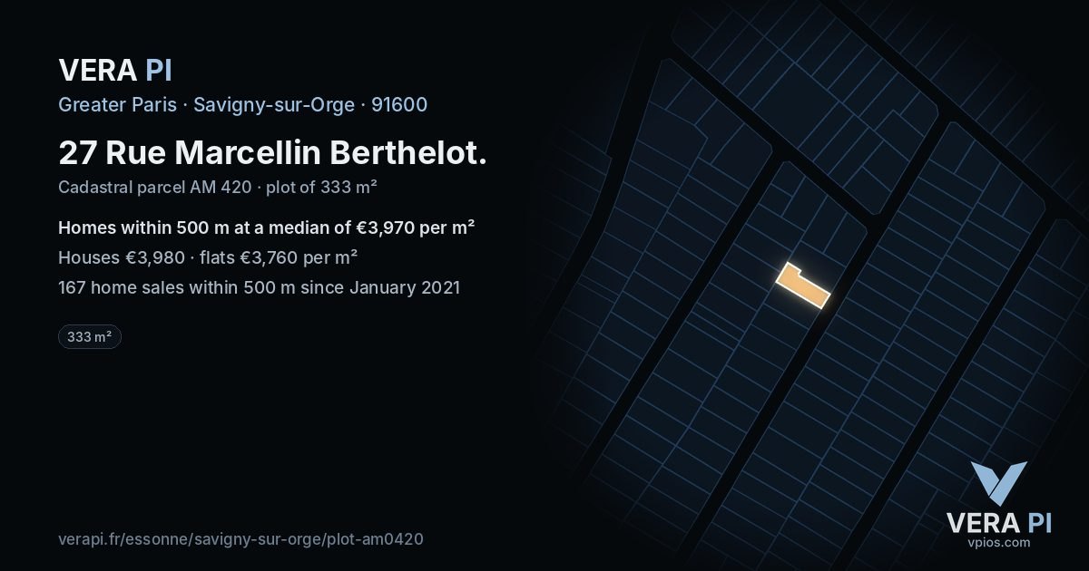 27 Rue Marcellin Berthelot, Savigny-sur-Orge at night – the plot lit, the parcels around coloured by the prices near them